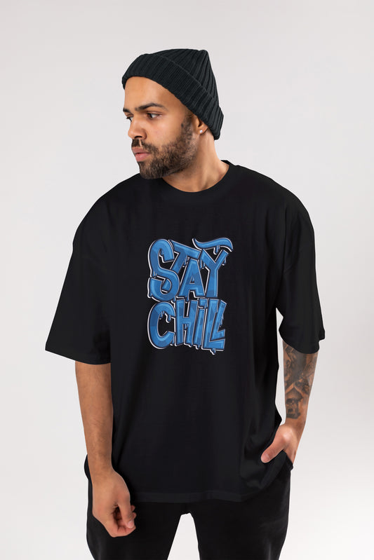 Stay chill - Premium Oversized Classic T-Shirt