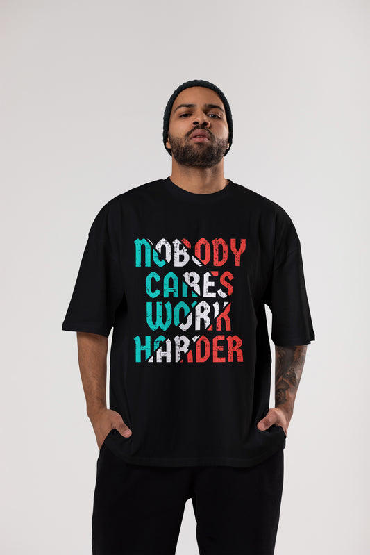 Work harder - Oversized T-Shirt